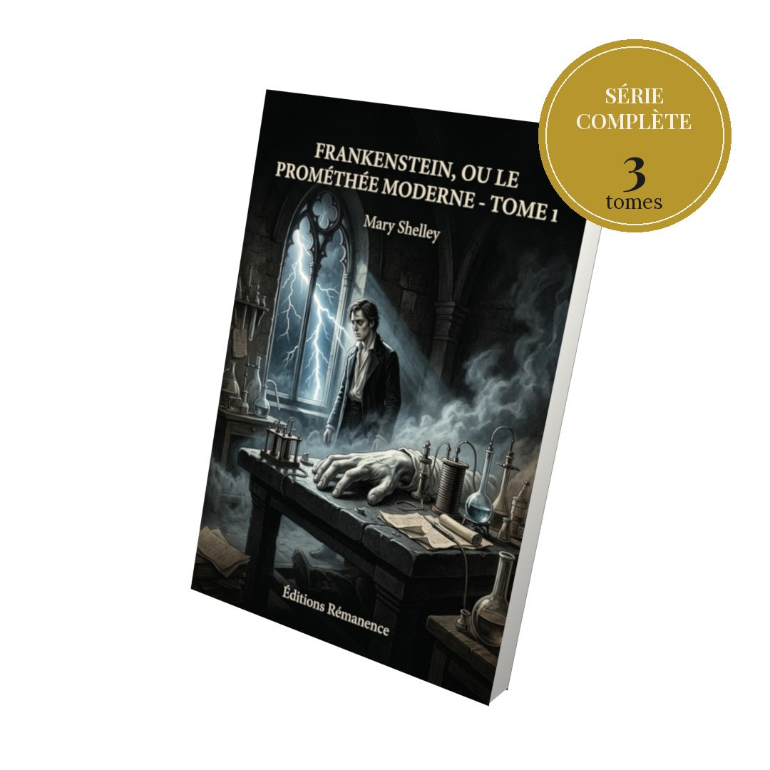Frankenstein, ou le Prométhée moderne – série complète en 3 tomes
