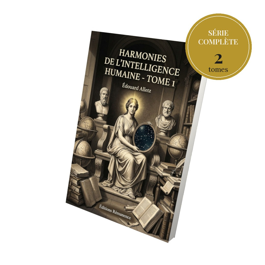 Harmonies de l’intelligence humaine – série complète en 2 tomes