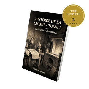 Histoire de la chimie - Série complète en 2 tomes - Jean-Chrétien-Ferdinand Hœfer