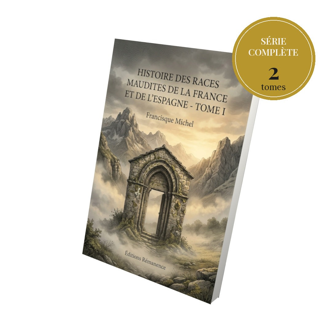Histoire des races maudites de la France et de l’Espagne – série complète en 2 tomes