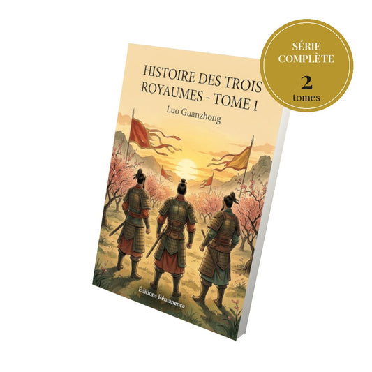 Histoire des Trois Royaumes – série complète en 2 tomes