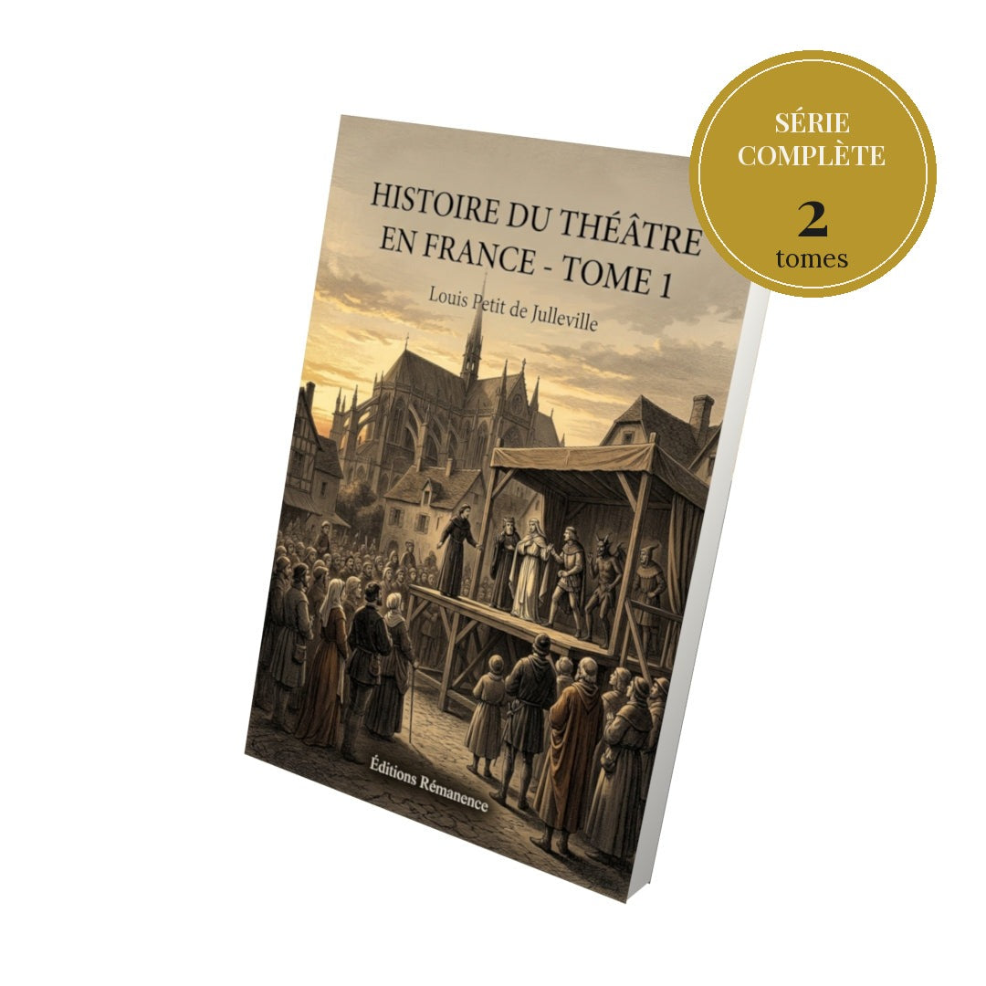 Histoire du théâtre en France – série complète en 2 tomes