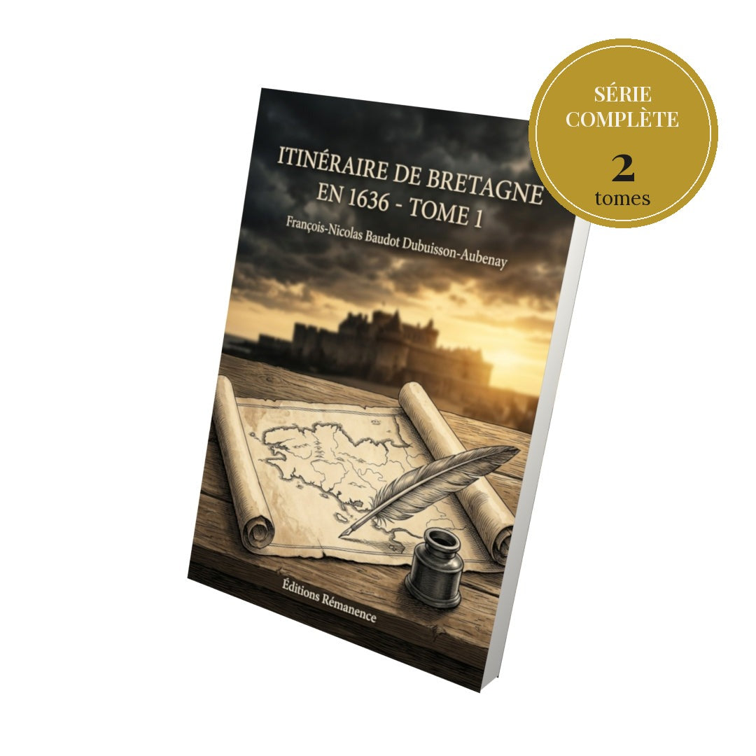 Itinéraire de Bretagne en 1636 – série complète en 2 tomes