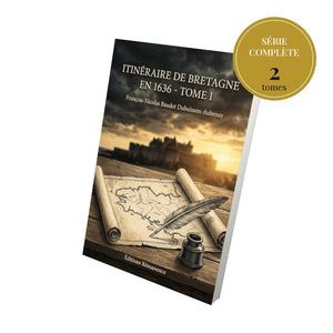 Itinéraire de Bretagne en 1636 - Série complète en 2 tomes - François-Nicolas Baudot Dubuisson-Aubenay