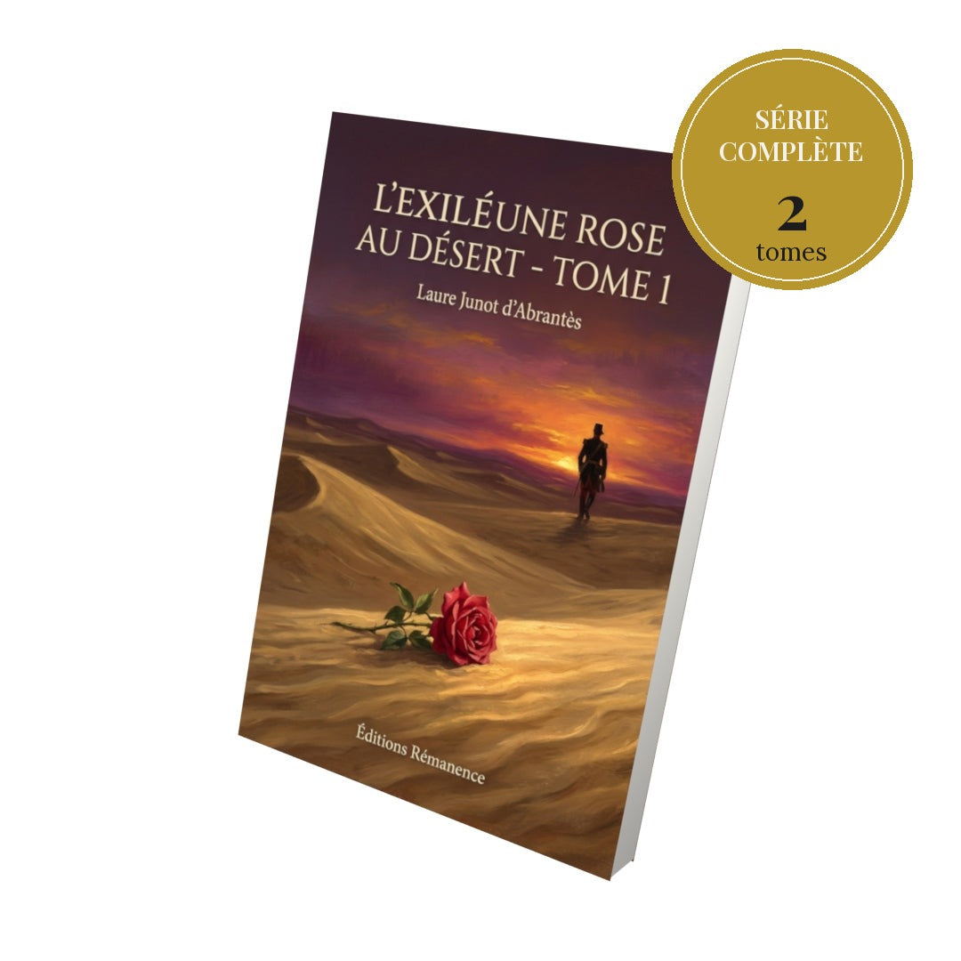 L’ExiléUne rose au désert – série complète en 2 tomes