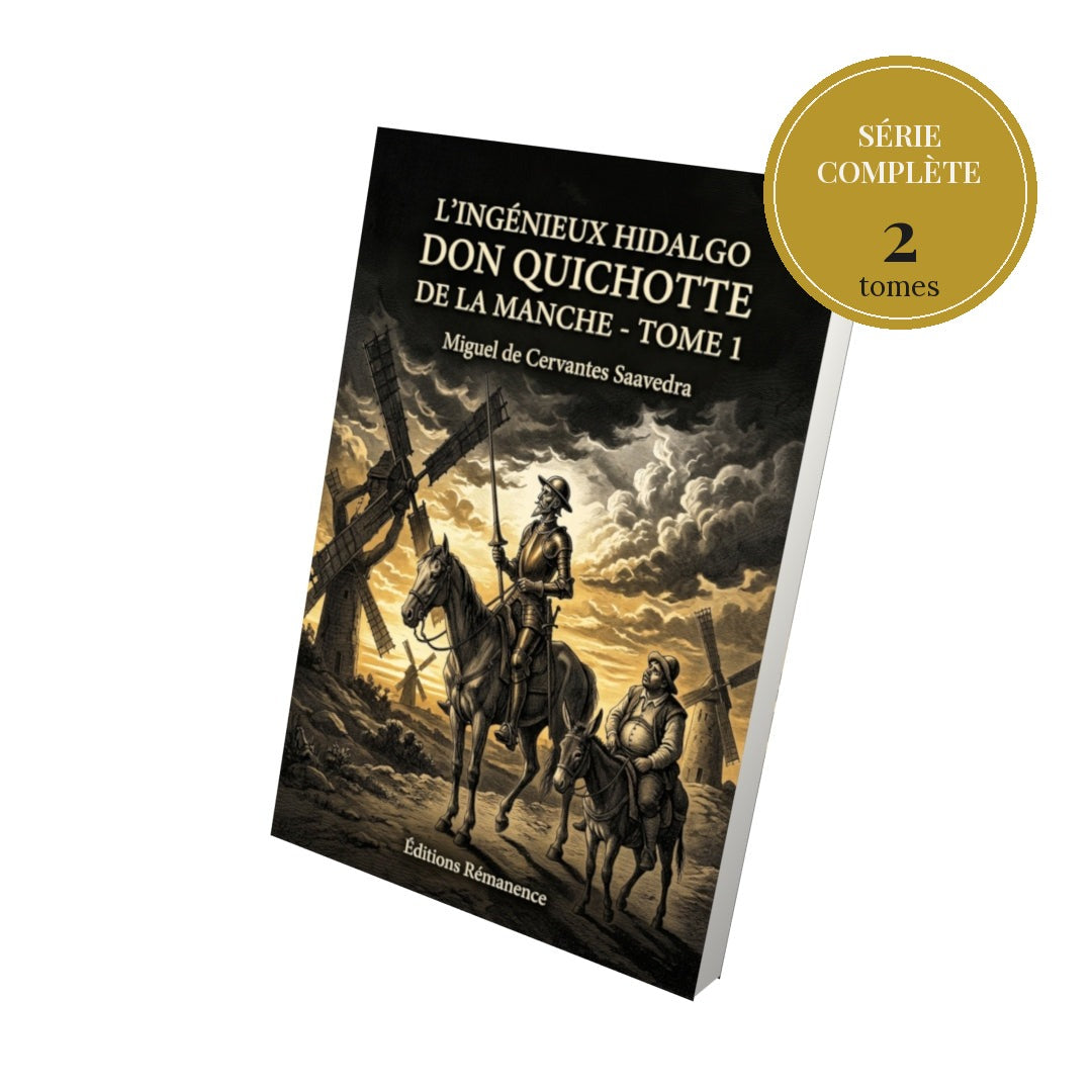 L’Ingénieux Hidalgo Don Quichotte de la Manche – série complète en 2 tomes