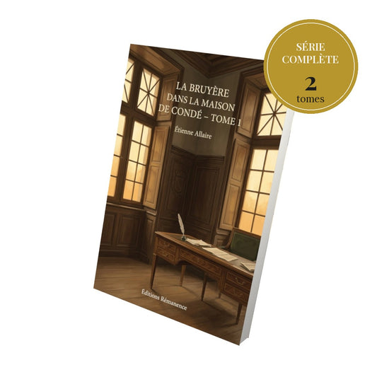 La Bruyère dans la maison de Condé – série complète en 2 tomes