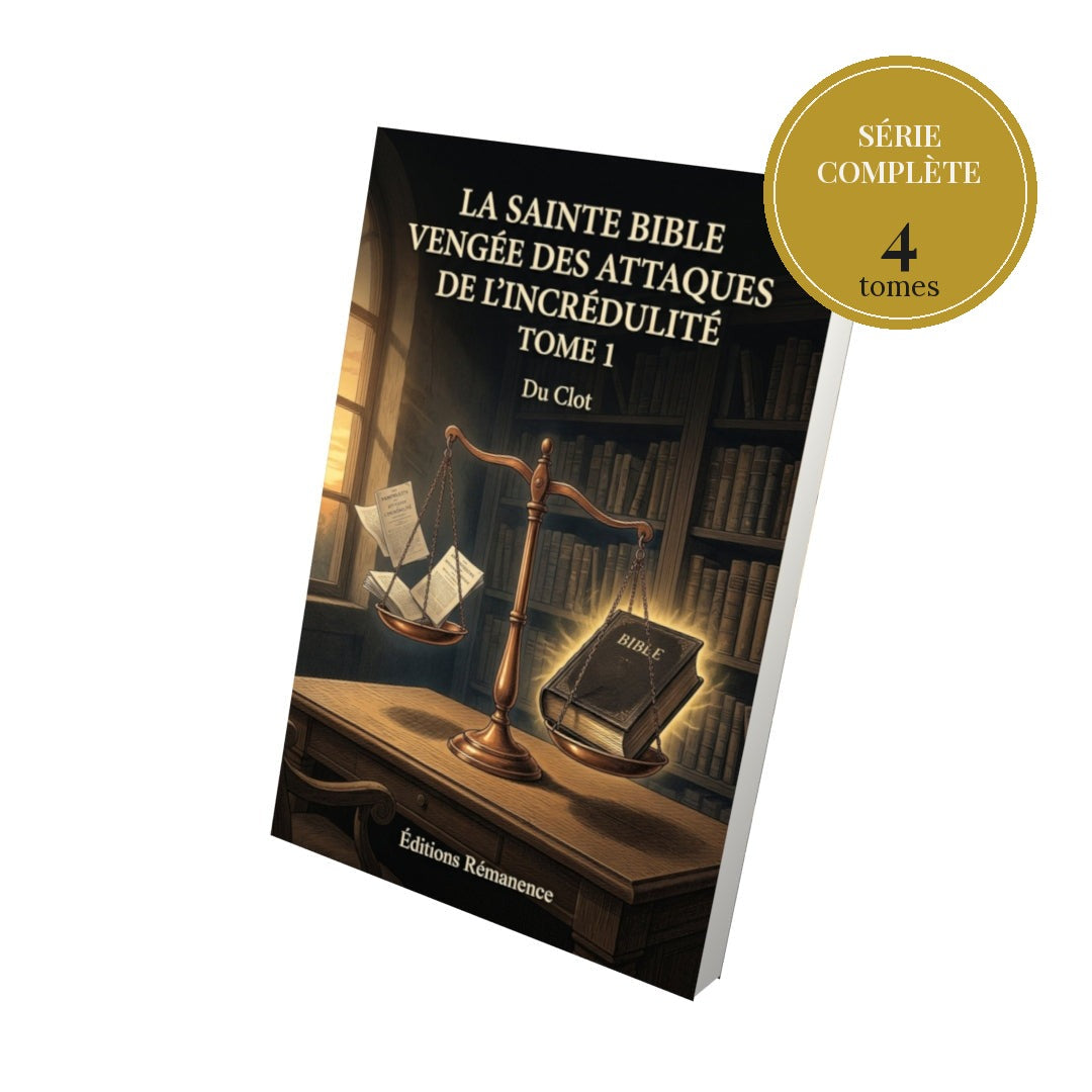 La sainte bible vengée des attaques de l'incrédulité – série complète en 4 tomes