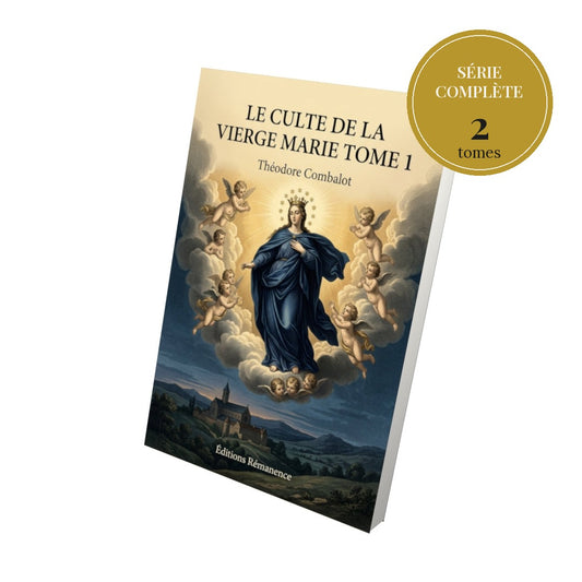 Le culte de la Vierge Marie – série complète en 2 tomes