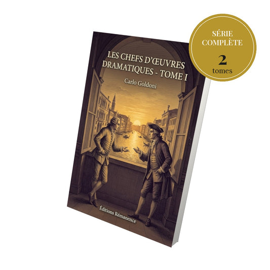 Les chefs d’œuvres dramatiques – série complète en 2 tomes