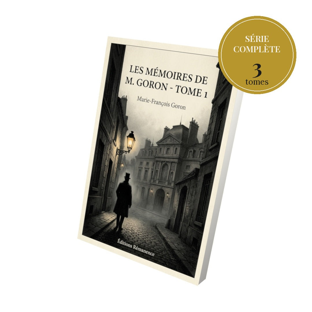 Les Mémoires de M. Goron – série complète en 3 tomes