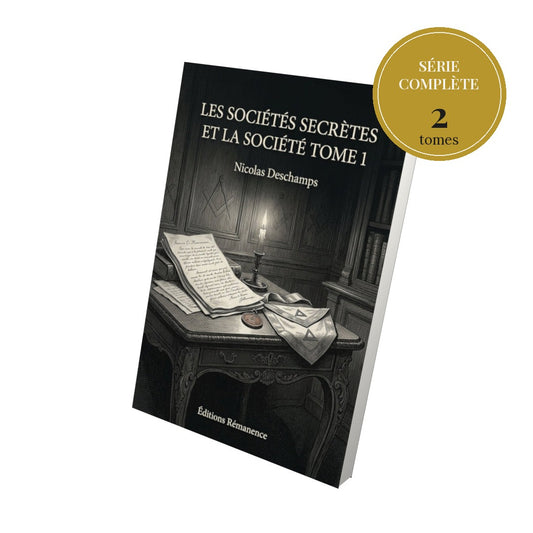 Les sociétés secrètes et la société – série complète en 2 tomes