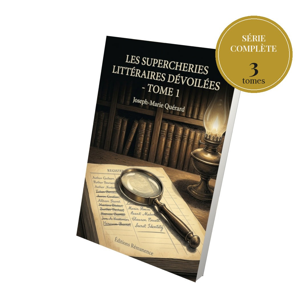 Les Supercheries littéraires dévoilées – série complète en 3 tomes