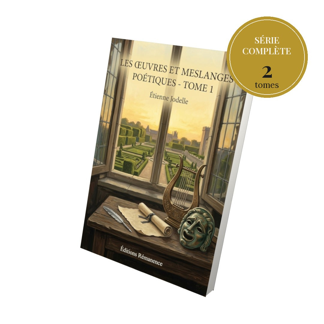 Les Œuvres et Meslanges poétiques – série complète en 2 tomes