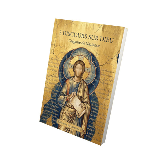 Livre 5 discours sur Dieu - Grégoire de Naziance - Vue 3D - Editions Remanence