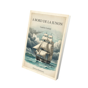 A bord de la Junon - Gaston Lemay