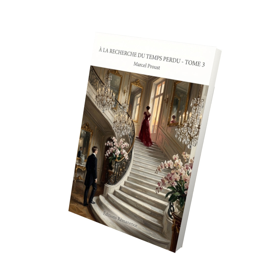 Livre À la recherche du temps perdu - Tome 3 par Marcel Proust - Vue 3D - Editions Remanence