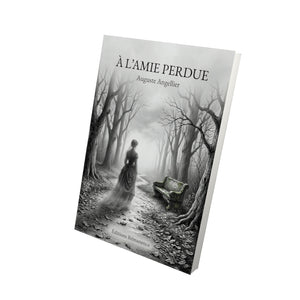 À l’amie perdue - Auguste Angellier