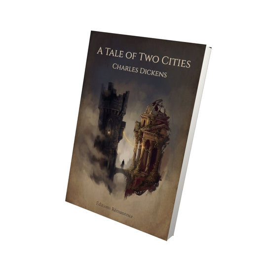 Livre A Tale of Two Cities – Charles Dickens - Vue 3D - Editions Remanence