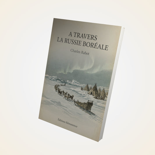 Livre A travers la Russie boréale - Charles Rabot - Couverture 3D