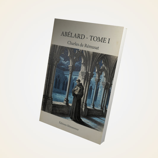 Livre Abélard - Tome I - Charles de Rémusat - Couverture 3D