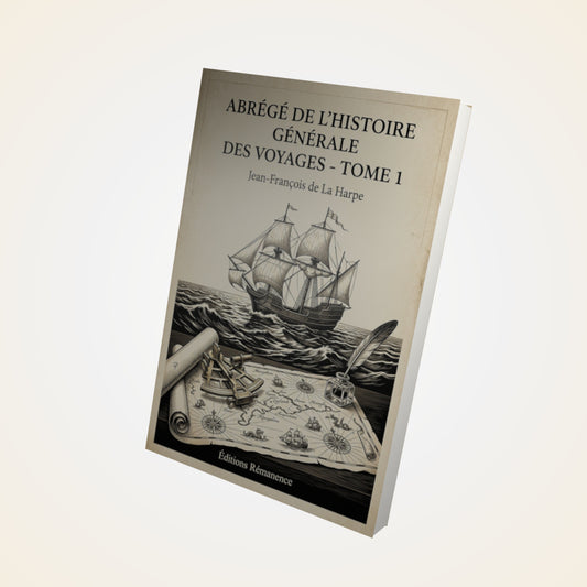 Livre Abrégé de l'Histoire Générale des Voyages - Tome 1 - Jean-François de La Harpe - Couverture 3D