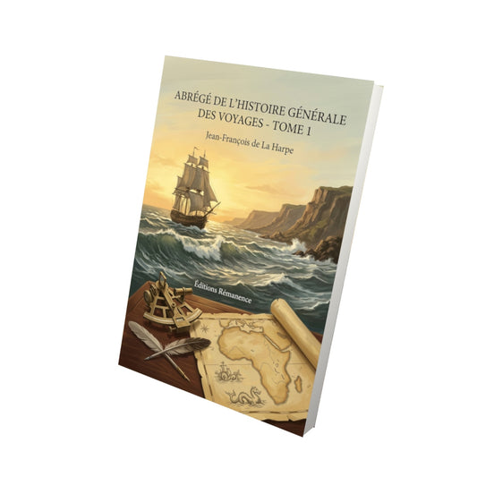 Livre Abrégé de l’histoire générale des voyages - Tome 28 par Jean-François de La Harpe - Vue 3D - Editions Remanence