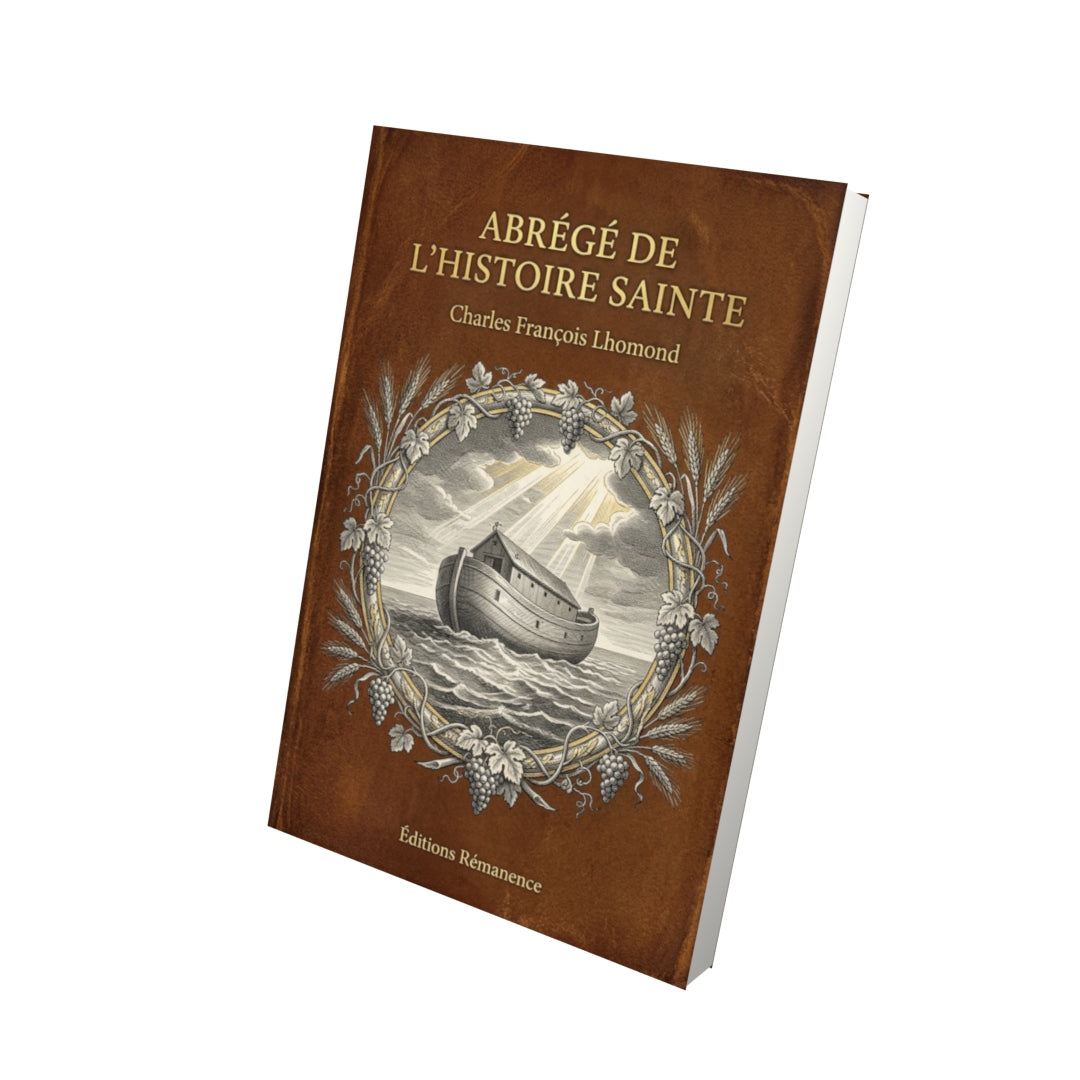 Livre Abrégé de l’Histoire Sainte par Charles François Lhomond - Vue 3D - Editions Remanence