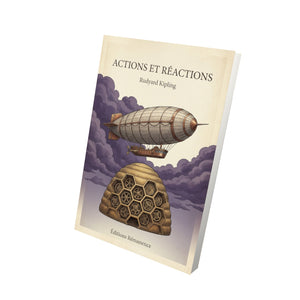 Actions et réactions - Rudyard Kipling