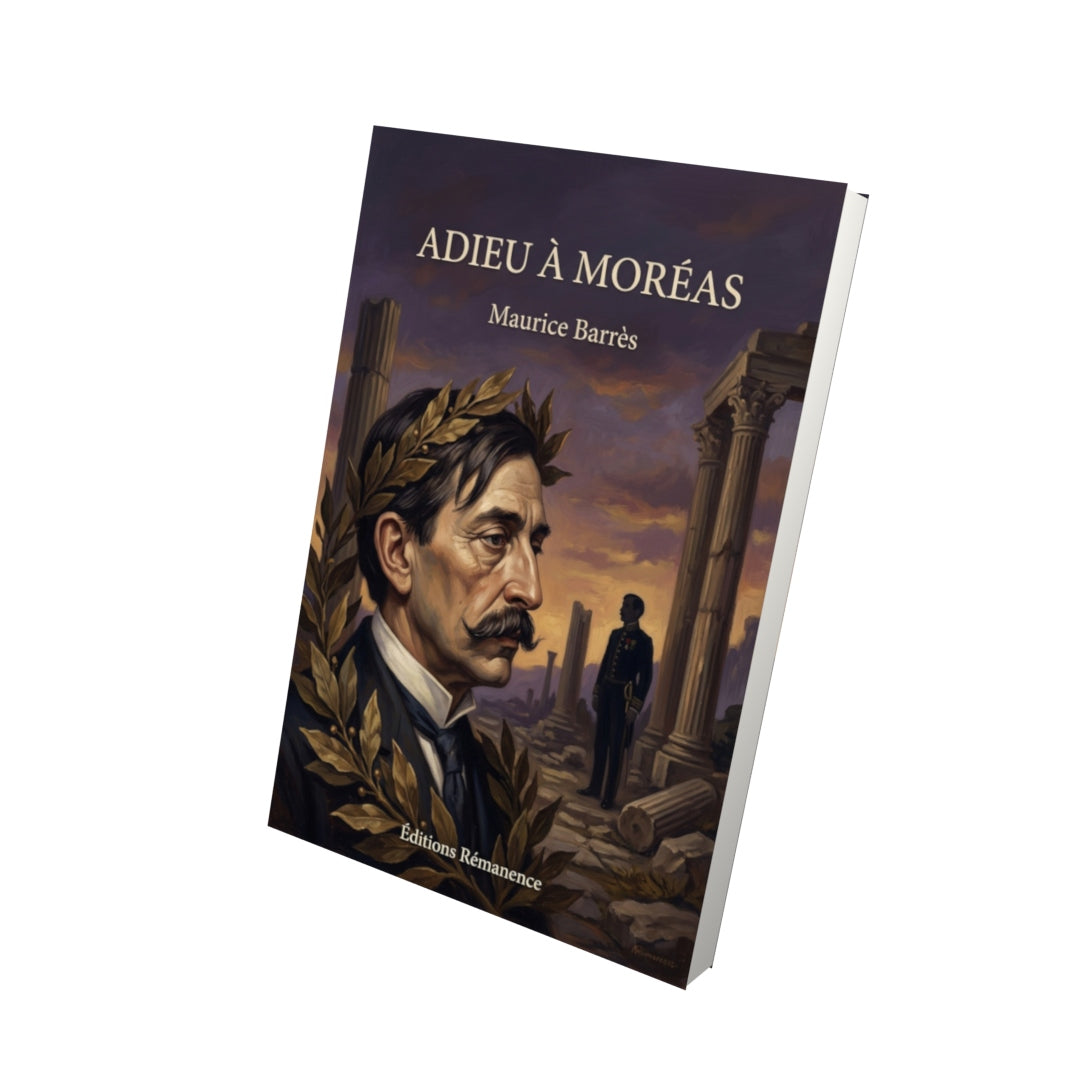 Livre Adieu à Moréas par Maurice Barrès - Vue 3D - Editions Remanence