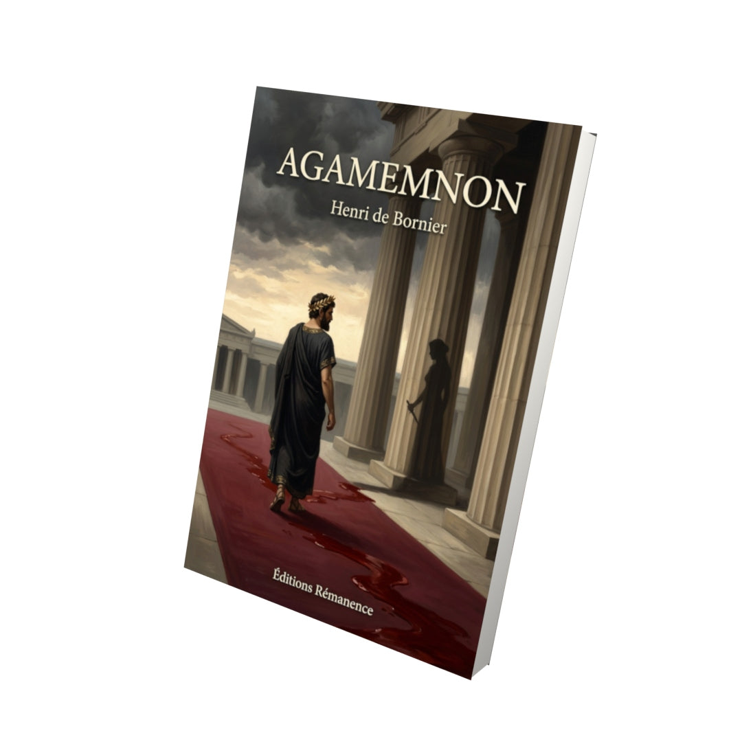 Livre Agamemnon par Henri de Bornier - Vue 3D - Editions Remanence