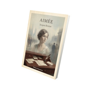 Aimée - Jacques Rivière