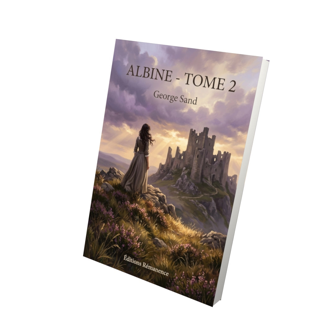 Livre Albine - Tome 2 par George Sand - Vue 3D - Editions Remanence