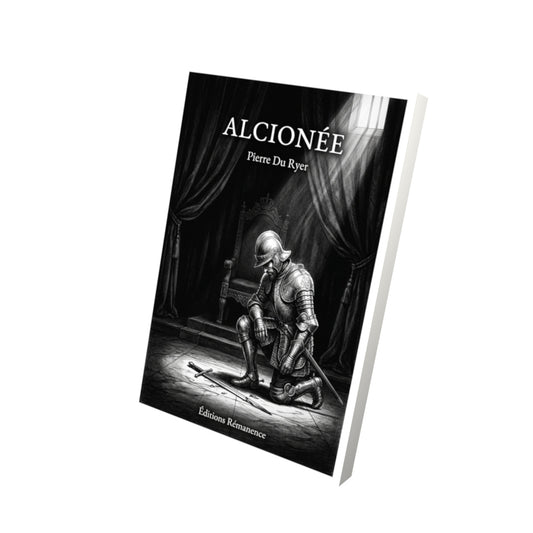 Livre Alcionée par Pierre Du Ryer - Vue 3D - Editions Remanence
