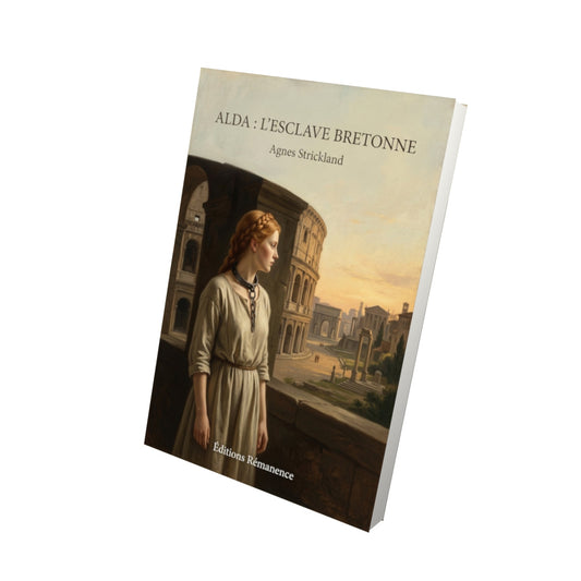 Livre Alda : L'Esclave Bretonne - Agnes Strickland - Vue 3D - Editions Remanence