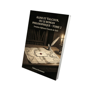 Aline et Valcour, ou Le roman philosophique - Tome 2 - Donatien Alphonse François de Sade