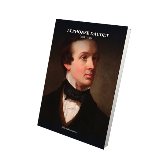 Livre Alphonse Daudet par Léon Daudet - Vue 3D - Editions Remanence