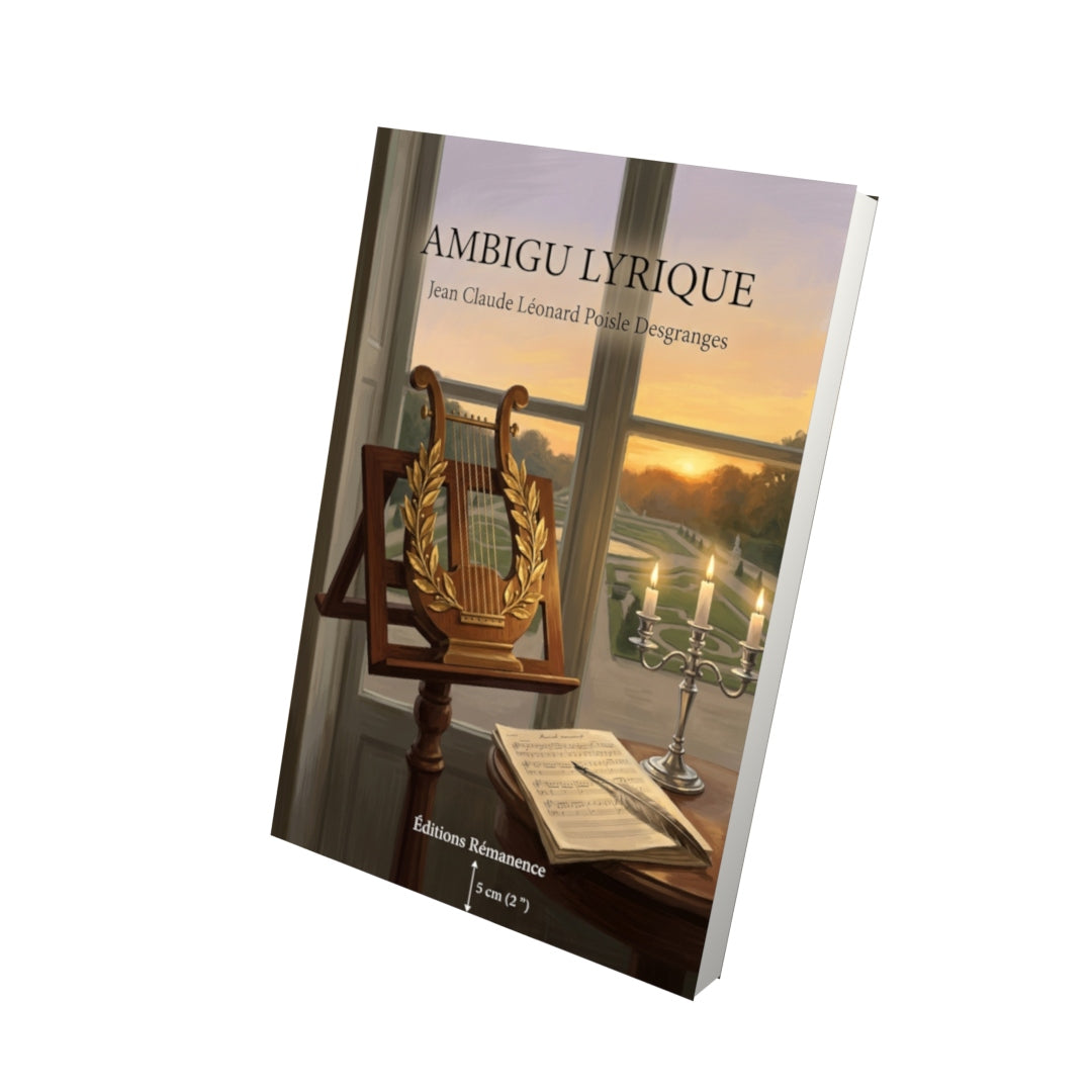 Livre Ambigu lyrique par Jean Claude Léonard Poisle Desgranges - Vue 3D - Editions Remanence