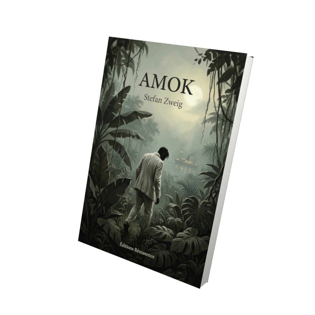 Livre Amok par Stefan Zweig - Vue 3D - Editions Remanence