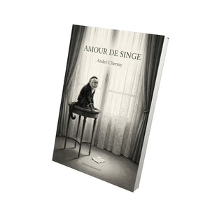 Amour de singe - André Chermy
