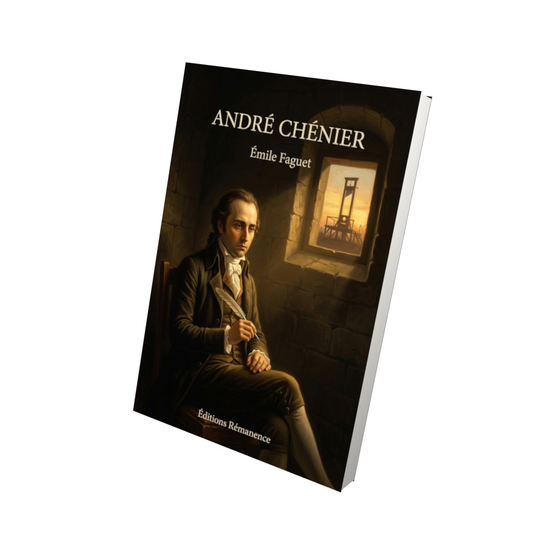 Livre André Chénier par Émile Faguet - Vue 3D - Editions Remanence