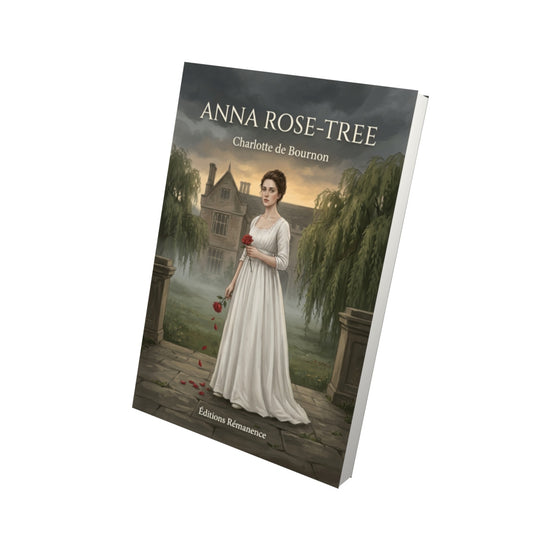 Livre Anna Rose-Tree par Charlotte de Bournon - Vue 3D - Editions Remanence