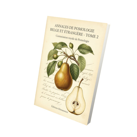 Livre Annales de pomologie belge et étrangère - Tome 2 par Commission royale de Pomologie - Vue 3D - Editions Remanence