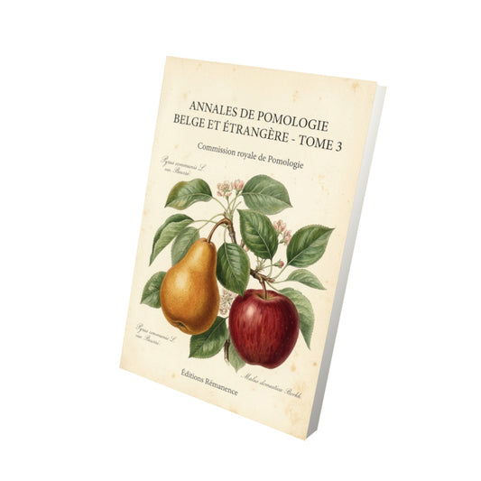 Livre Annales de pomologie belge et étrangère - Tome 3 par Commission royale de Pomologie - Vue 3D - Editions Remanence