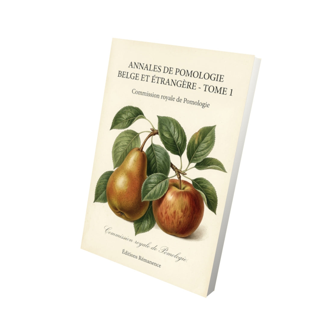 Livre Annales de pomologie belge et étrangère - Tome 4 par Commission royale de Pomologie - Vue 3D - Editions Remanence