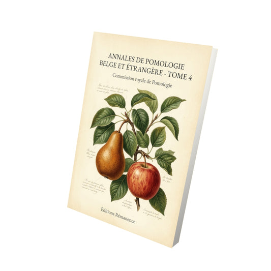 Livre Annales de pomologie belge et étrangère - Tome 4 par Commission royale de Pomologie - Vue 3D - Editions Remanence