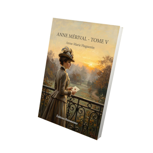 Livre Anne Mérival - Tome V par Anne-Marie Huguenin - Vue 3D - Editions Remanence