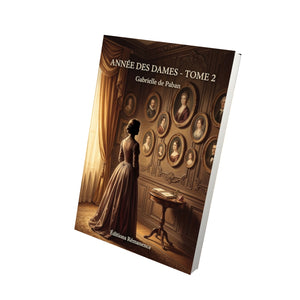 Année des dames - Tome 2 - Gabrielle de Paban