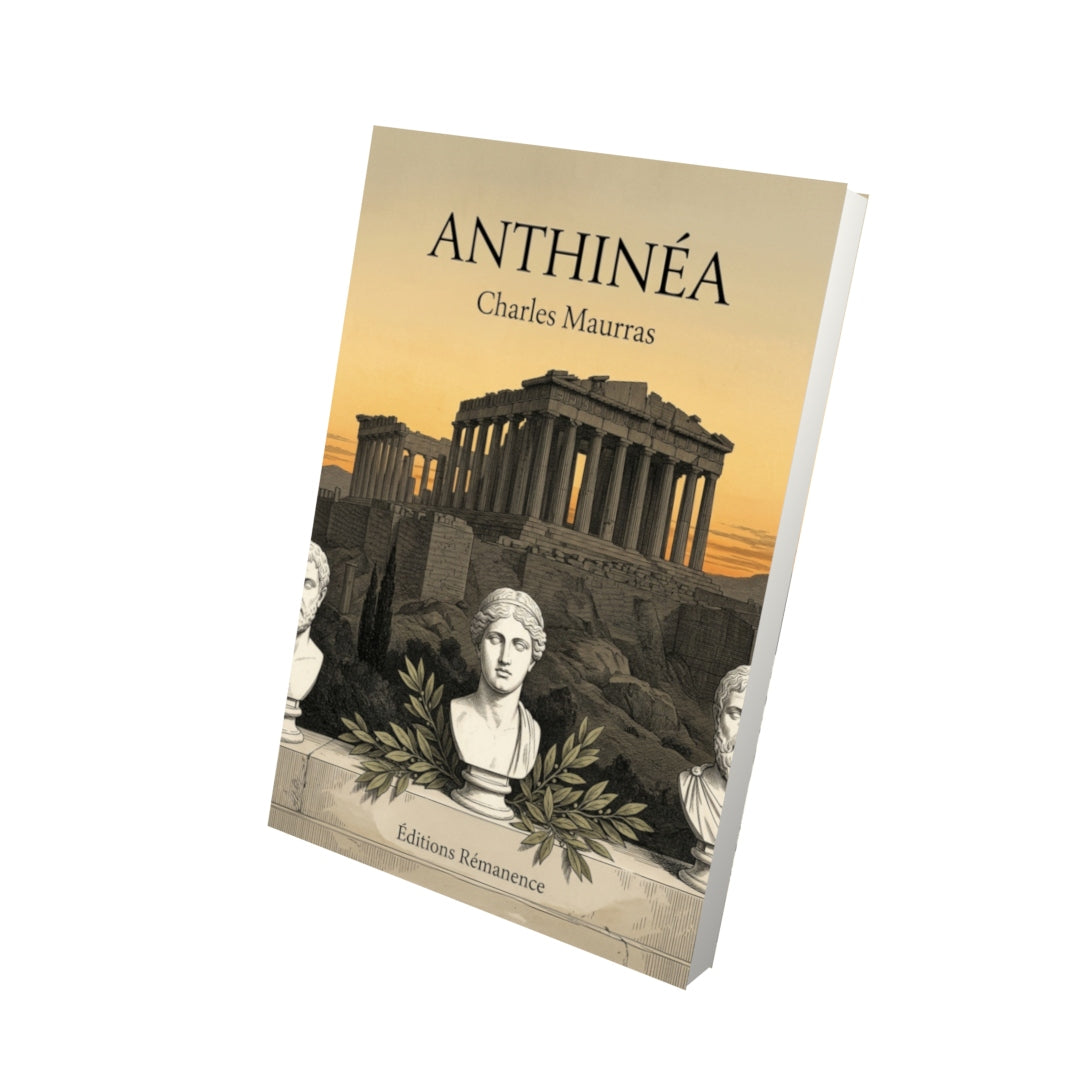 Livre Anthinéa par Charles Maurras - Vue 3D - Editions Remanence