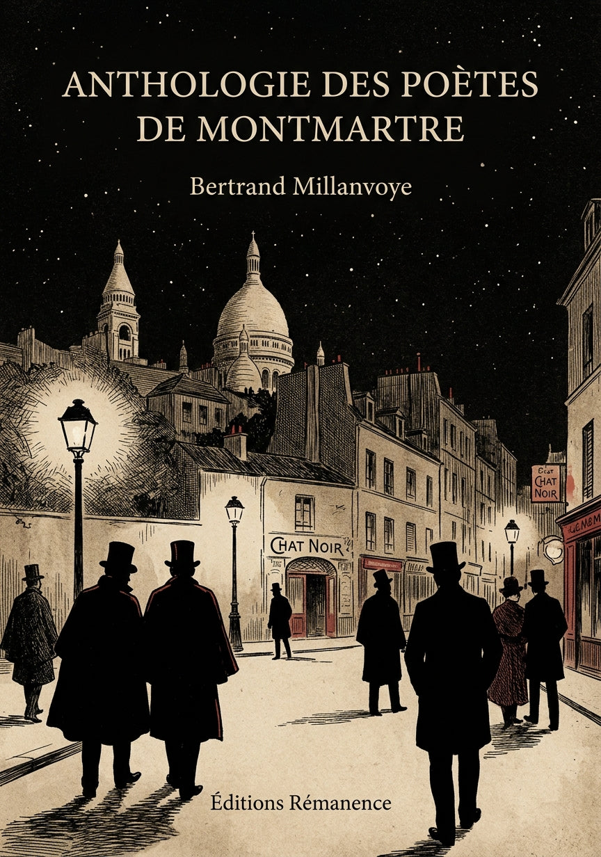 Livre Anthologie des poètes de Montmartre par Bertrand Millanvoye - Couverture - Editions Remanence